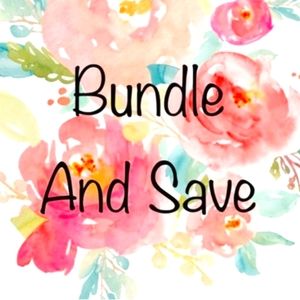 BUNDLE 2+ and SAVE!!